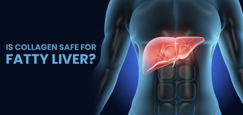 Direct Preventive Care Is Collagen Safe For Fatty Liver Content Image 1625