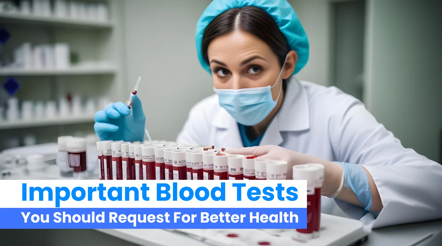 Direct Preventive Care Important Blood Tests You Should Request For Better Health  content image
