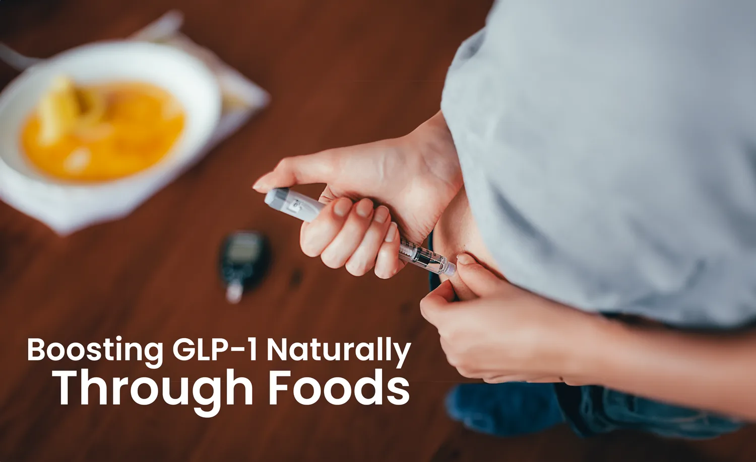 Direct Preventive Care Boosting GLP-1 Naturally Through Foods  content image